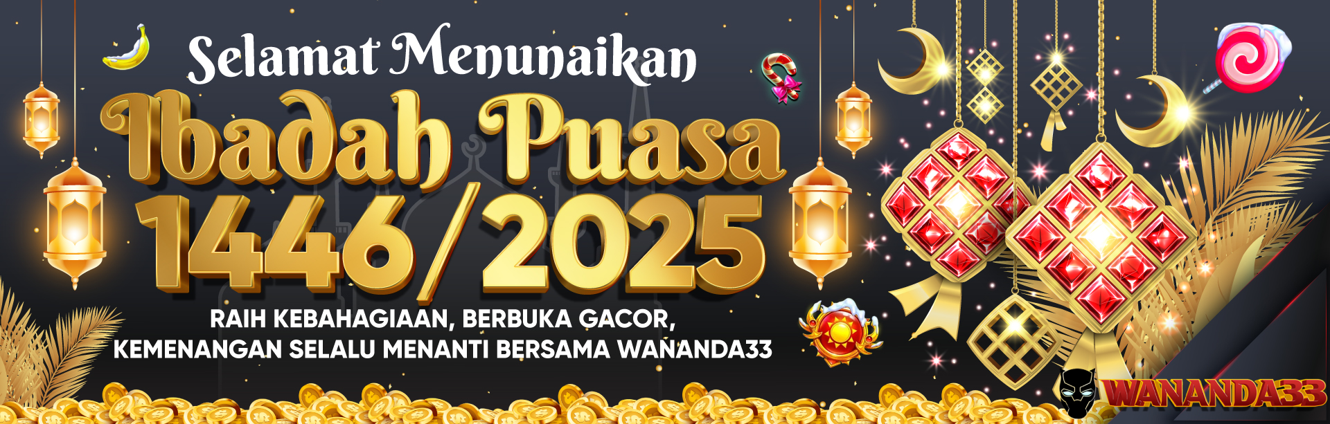 SELAMAT MENUNAIK AN IBADAH PUASA 2025 WANANDA33 x WAKANDA33